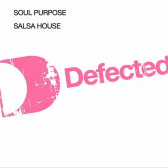 Salsa House by Soul Purpose