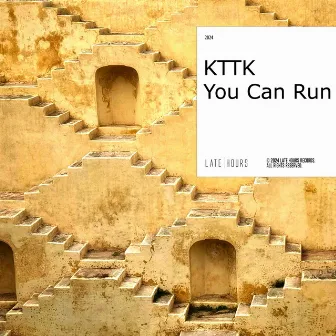 You Can Run by KTTK