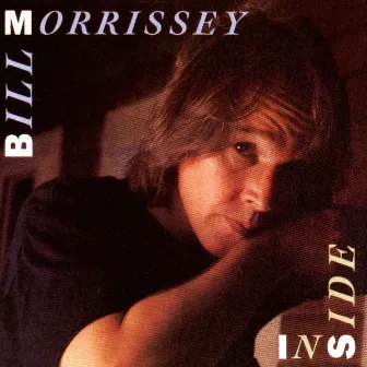 Inside by Bill Morrissey