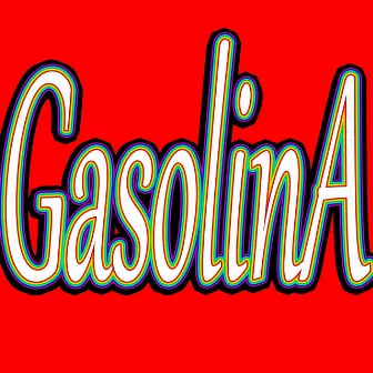 Gasolina (Da Me Mas Gasolina) by Enrique Santos