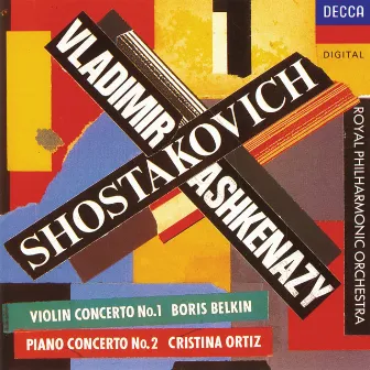 Shostakovich: Violin Concerto No. 1; Piano Concerto No. 2 by Boris Belkin