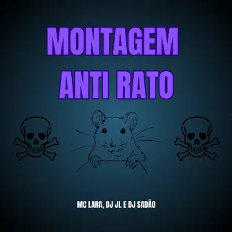 Montagem Anti Rato by DJ JL757