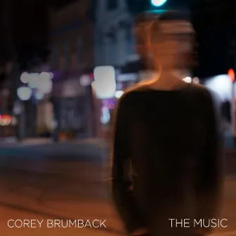 The Music by Corey Brumback