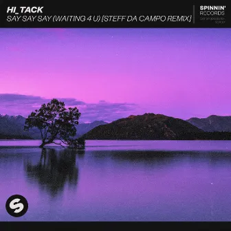 Say Say Say (Waiting 4 U) [Steff da Campo Remix] by Hi_Tack