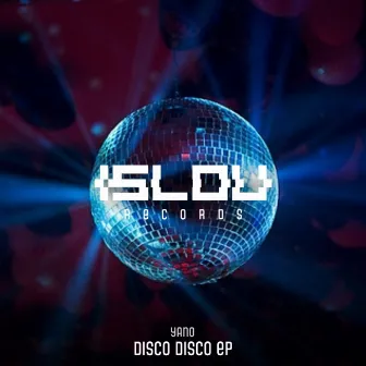 Disco Disco by Yano