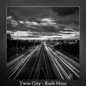 Rush Hour by Twin City