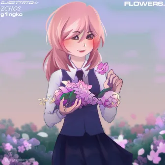 FLOWERS. by DJ Mettaton