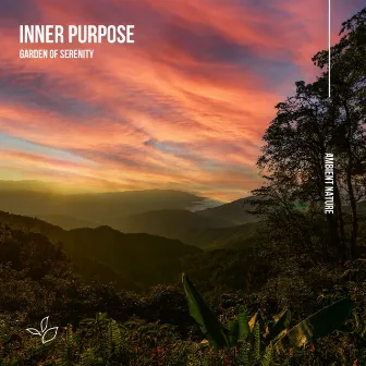 Garden Of Serenity by Inner Purpose