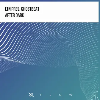 After Dark by Ghostbeat