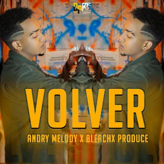 Volver by Andry Melody