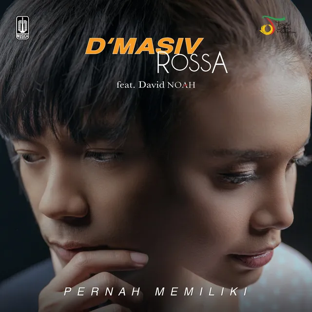 Pernah Memiliki (feat. David NOAH)