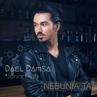 Nebunia Ta by Dael Damsa