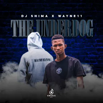 The Underdog by Dj Shima