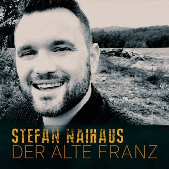 Der alte Franz by Stefan Naihaus