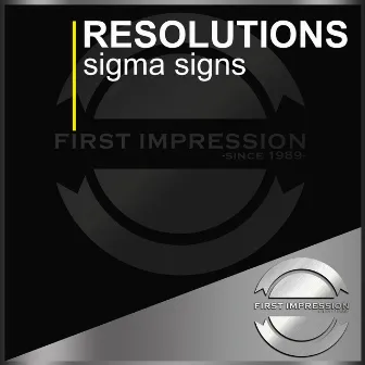 Sigma Signs by Resolutions