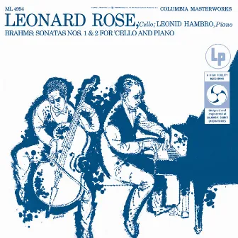 Brahms: Cello Sonata No. 1, Op. 38 & Cello Sonata No. 2, Op. 99 (Remastered) by Leonard Rose