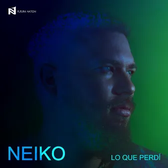 Lo Que Perdí by Neiko