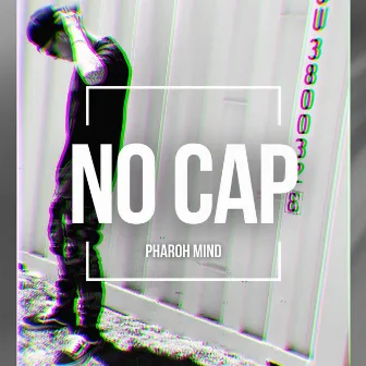 No Cap by Pharoh Mind