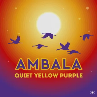 Quiet Yellow Purple by Ambala