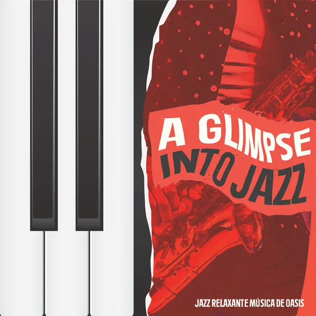 A Glimpse into Jazz