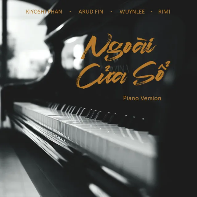 Ngoài Cửa Sổ - Piano Version