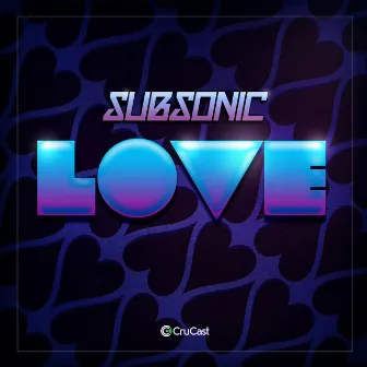 Love by Subsonic