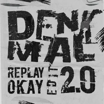 Denkmal 2.0 (Replay Okay Edit) by Replay Okay