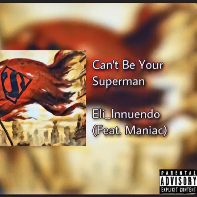 Cant Be Your Super-Man