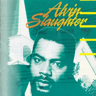 Alvin Slaughter by Alvin Slaughter