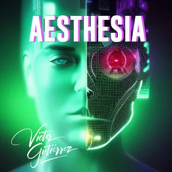 Aesthesia by Victor Gutiérrez