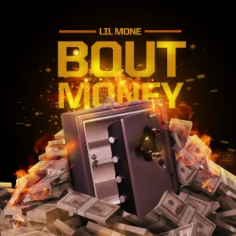 Bout Money - Single by Lil Mone