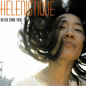 Helenistique by Helen Sung Trio