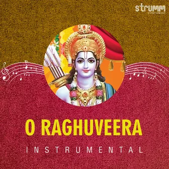 O Raghuveera (Instrumental) by Phani Narayana