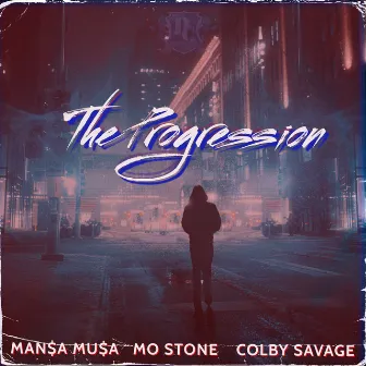 TheProgression by MAN$A MU$A