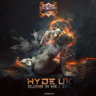 Burn's In Me / Evil by Hyde UK