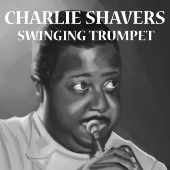 Swinging Trumpet by Charlie Shavers