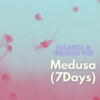 Medusa (7 Days) by George Vee