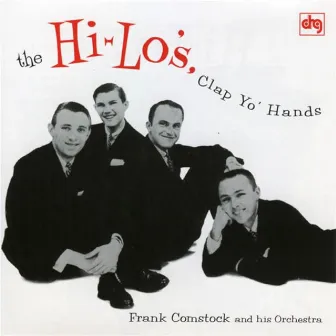 Clap Yo' Hands by The Hi-Lo's