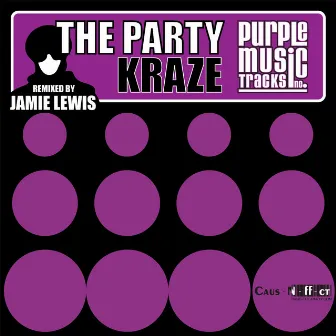 The Party - Single by Kraze