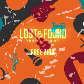 Free Bird by Lost & Found Music Studios