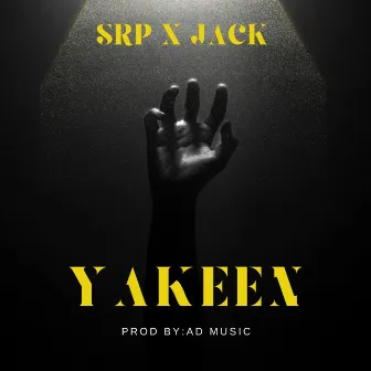 YAKEEN by Jack