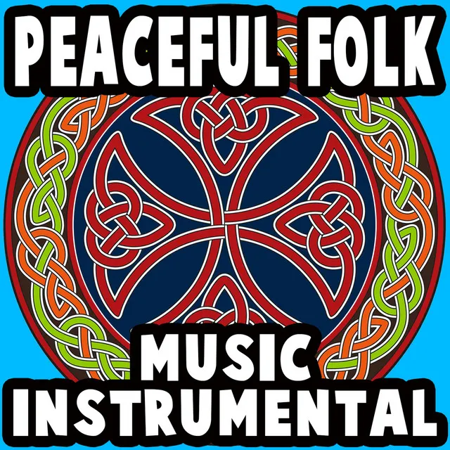 Peaceful Folk Music Instrumental - Single