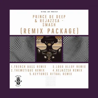 Smash Remixes by Prince De Deep