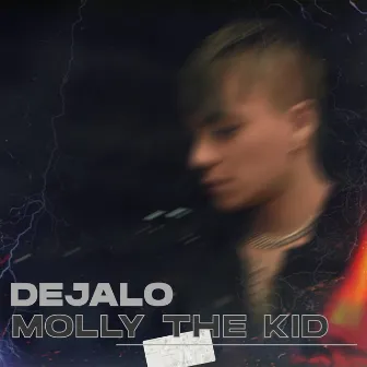 Déjalo by Molly the Kid