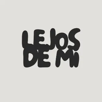 Lejos de Mi by ISMA