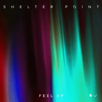 Feel EP by Shelter Point