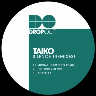 Silence (Remixes) by Taiko