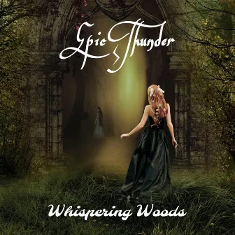 Whispering Woods by Epic Thunder