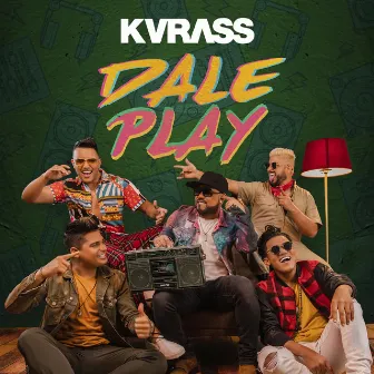 Dale Play by Grupo Kvrass