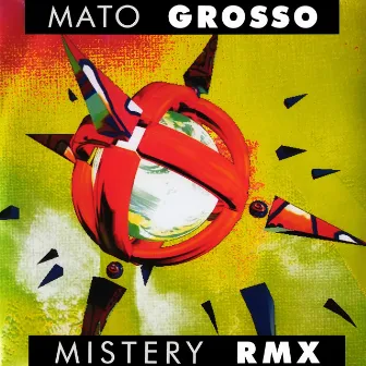 Mistery Rmx by Mato Grosso